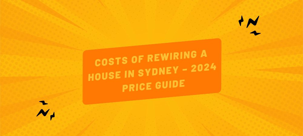 cost-of-rewiring-house-sydney-featured